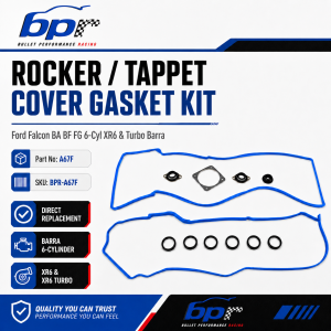 Ford Falcon BA BF FG XR6 Turbo Barra 6-Cyl Rocker Tappet Valve Cover Gasket Kit – A67F