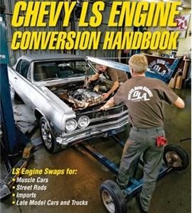 HPBooks - CHEVY LS ENGINE CONVERSION HANDBOOK - NEW - PUBLISHED 2011