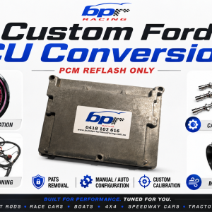 Custom Ford Barra ECU Conversions - PCM Reflash Only Suit:- Hot Rods, Race Cars, Boats, 4x4, Speedway Cars, Tractors, etc