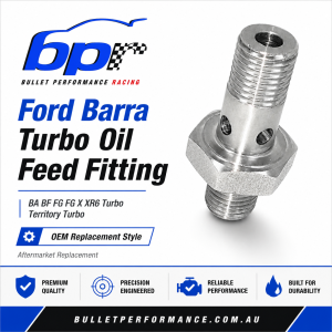 Ford Barra Turbo Oil Feed Fitting BA BF FG FG X XR6T Territory – SY9P424A Replacement
