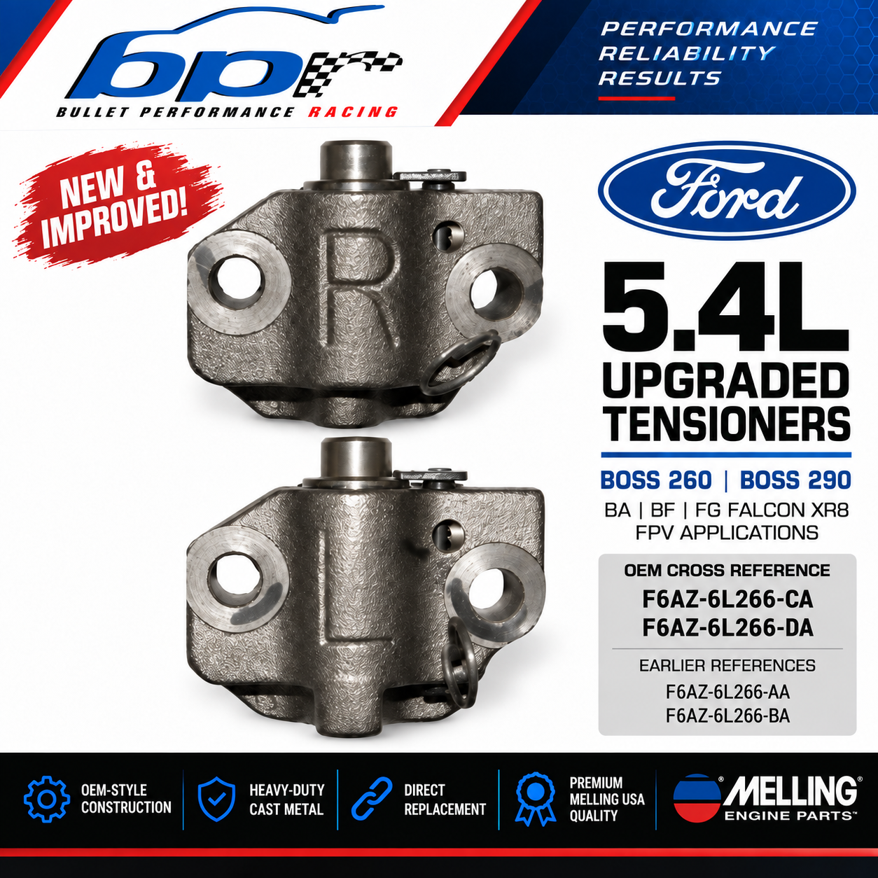 Melling 5.4L V8 Upgraded Timing Chain Tensioners & Dampers – BA BF FG Falcon XR8 / FPV Boss 260 Boss 290